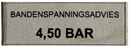 BANDENSPANNING ADVIES STICKERTJE 4.50 BAR